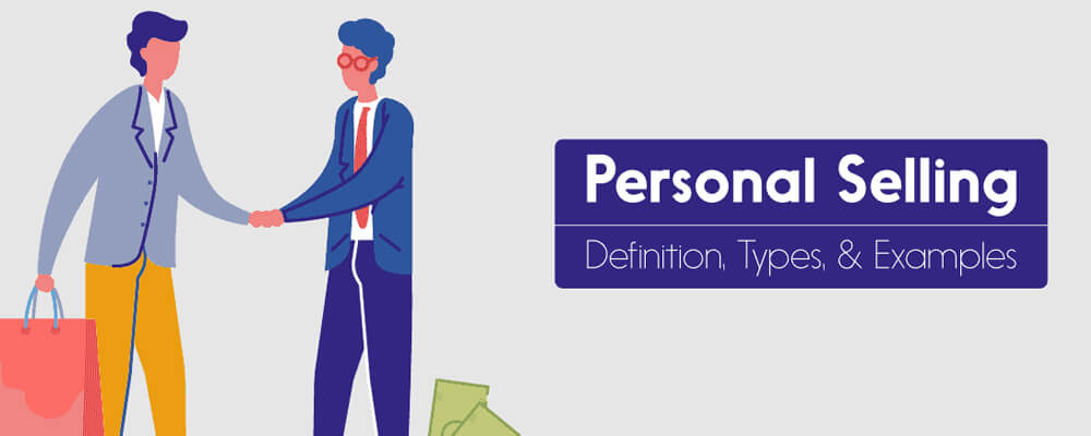 What-is-personal-selling