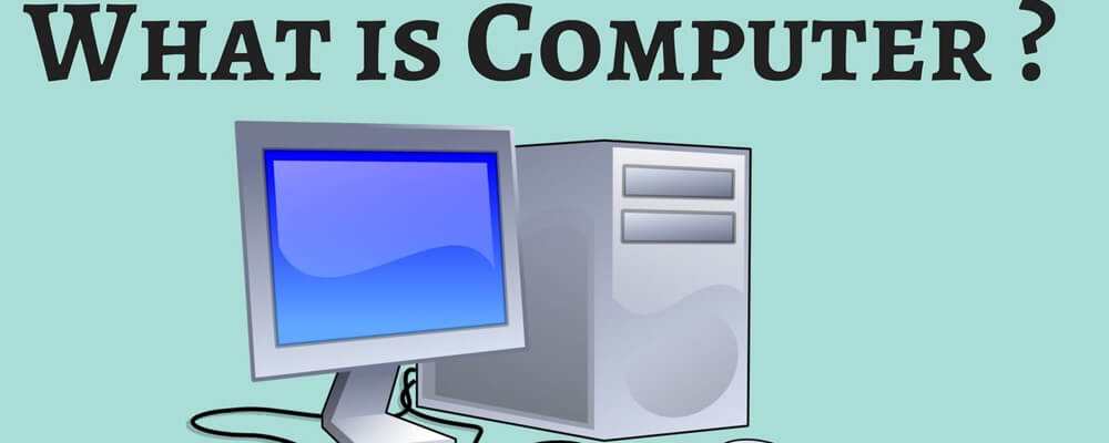 What-is-Computer