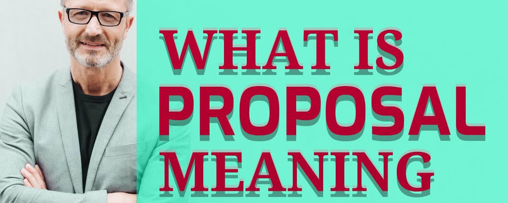 What-is-Proposal