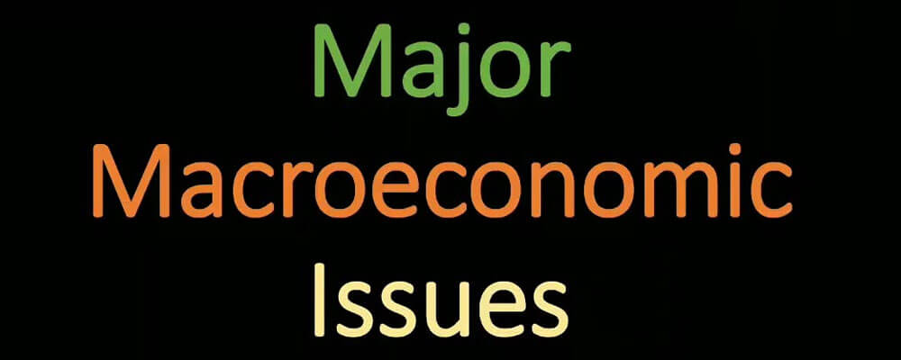 Major-Macroeconomic-Issues